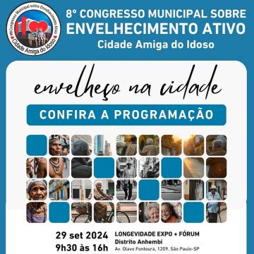 VIII Congresso Envelhecimento Ativo – Envelheço na Cidade