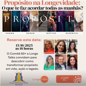 Propósito na Longevidade: o que te faz acordar todas as manhãs?
