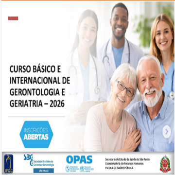 O Curso Básico e Internacional de Gerontologia e Geriatria está com inscrições abertas!