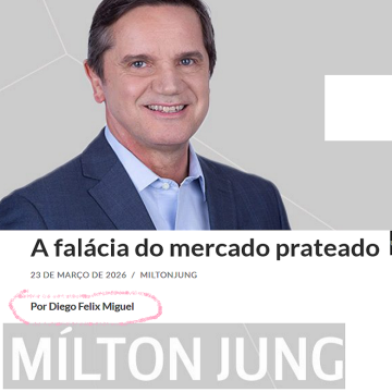 A falácia do mercado prateado | Diego Felix Miguel
