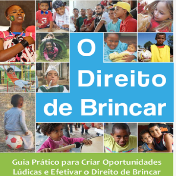 O Direito de Brincar, versão impressa do guia “O Direito de Brincar”.