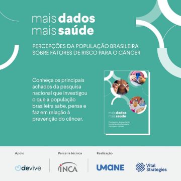 Relatório Mais Dados Mais Saúde: Percepções da população brasileira sobre fatores de risco para o câncer – Ebook